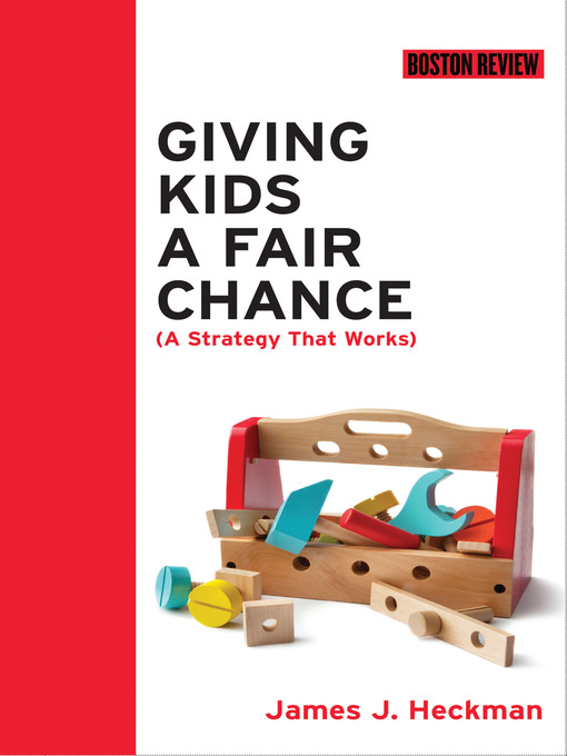 James J. Heckman 的 Giving Kids a Fair Chance 內容詳情 - 可供借閱